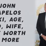 John Kapelos Wiki, Age, Bio, Wife, Net Worth & More 1
