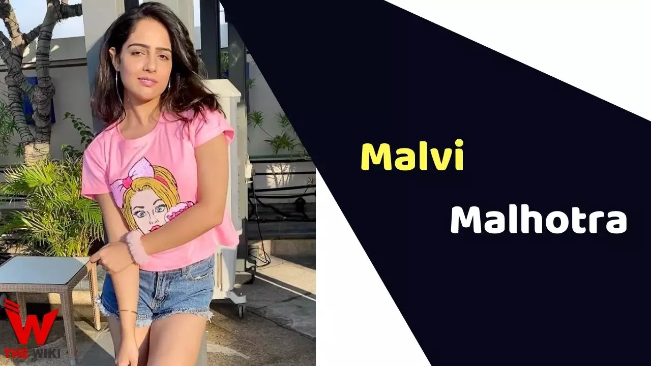 Malvi Malhotra (Actress) Height, Weight, Age, Boyfriend, Biography & More