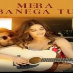 Mera Banega Tu Lyrics – Liger | Lakshay Kapoor
