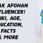 Falak Afghan (Influencer) Wiki, Age, Education, Facts & More 1