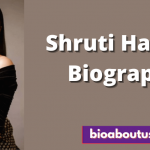 Shruti Haasan(Wiki) Bio, Age, Height, Boyfriend, Family, Net Worth