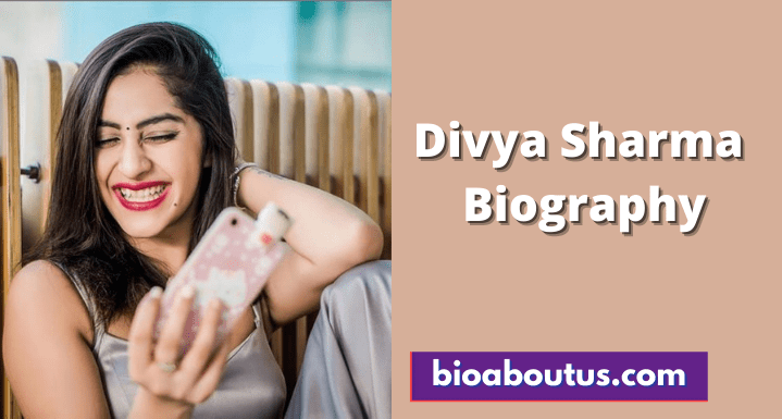 Divya Sharma Biography, Age, Height, Family, Birthday, Instagram