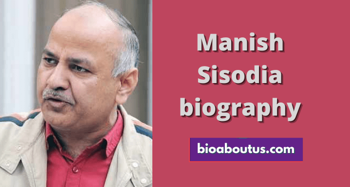 Manish Sisodia Biography, Age, Education, Family, Twitter