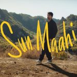 Sun Maahi Lyrics
Armaan Malik